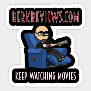 Berkreviews.com - Keep Watching Movies Sticker